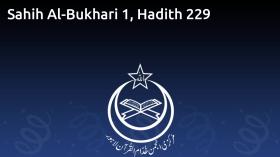 Sahih Al-Bukhari 1, Hadith 229