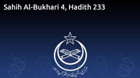 Sahih Al-Bukhari 4, Hadith 233