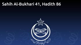 Sahih Al-Bukhari 41, Hadith 86