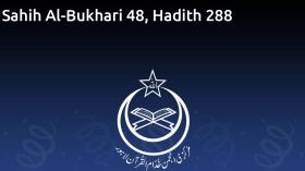 Sahih Al-Bukhari 48, Hadith 288