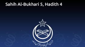 Sahih Al-Bukhari 5, Hadith 4