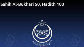 Sahih Al-Bukhari 50, Hadith 100