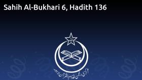 Sahih Al-Bukhari 6, Hadith 136