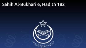 Sahih Al-Bukhari 6, Hadith 182