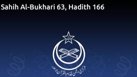 Sahih Al-Bukhari 63, Hadith 166
