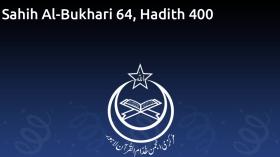 Sahih Al-Bukhari 64, Hadith 400