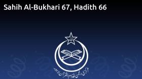 Sahih Al-Bukhari 67, Hadith 66