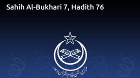 Sahih Al-Bukhari 7, Hadith 76