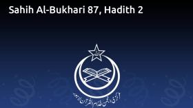 Sahih Al-Bukhari 87, Hadith 2