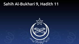 Sahih Al-Bukhari 9, Hadith 11