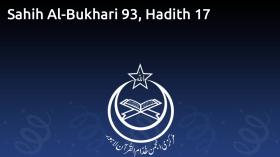 Sahih Al-Bukhari 93, Hadith 17