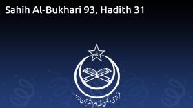 Sahih Al-Bukhari 93, Hadith 31