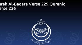 Surah Al-Baqara Verse 229 Quranic Verse 236