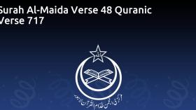 Surah Al-Maida Verse 48 Quranic Verse 717