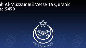 Surah Al-Muzzammil Verse 15 Quranic Verse 5490