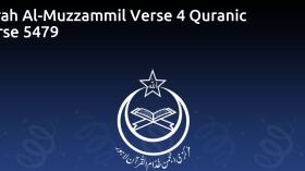 Surah Al-Muzzammil Verse 4 Quranic Verse 5479