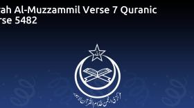 Surah Al-Muzzammil Verse 7 Quranic Verse 5482