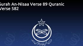 Surah An-Nisaa Verse 89 Quranic Verse 582