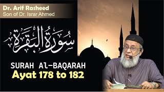 Tafseer By Dr. Arif Rasheed - Surah Al-Baqrah Ayat 178 To 182 - Surah Al-Baqrah Ayat 178 To 182